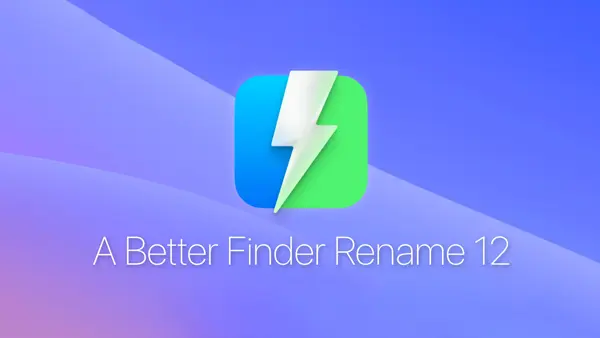 A Better Finder Rename v12.11 破解版下载