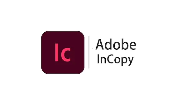 Adobe InCopy 2024 v19.5.0.84 中文破解版下载【Win+Mac】