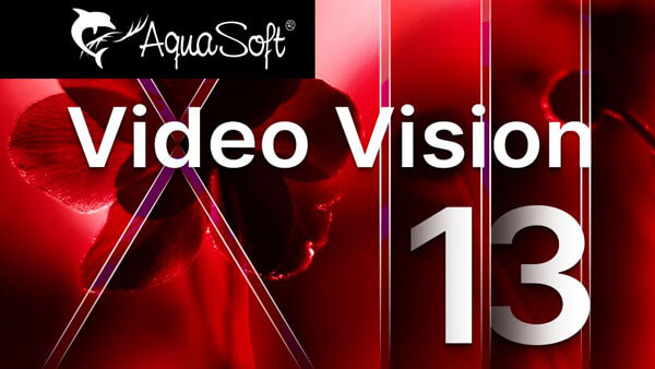 AquaSoft Video Vision 13.2.09 破解版下载