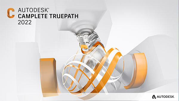 Autodesk CAMplete TruePath 2022.0.1 破解版下载