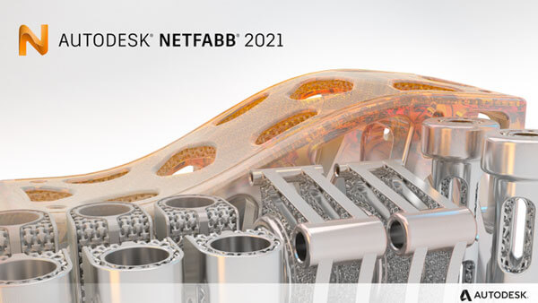 Autodesk Netfabb Ultimate 2021.2 R2 破解版下载