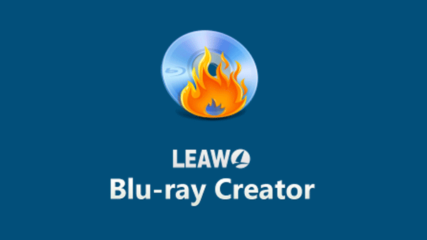 Leawo Blu-ray Creator 8.3.0.3 破解版下载