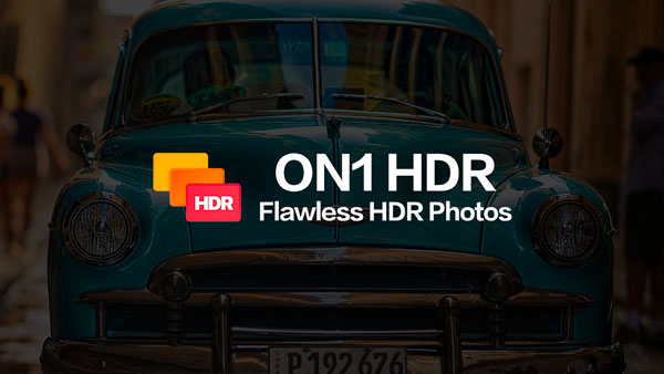 ON1 HDR 2023 v17.5.1.14028 破解版下载【Win+Mac】