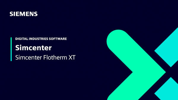 Siemens Simcenter Flotherm XT 2304 破解版下载