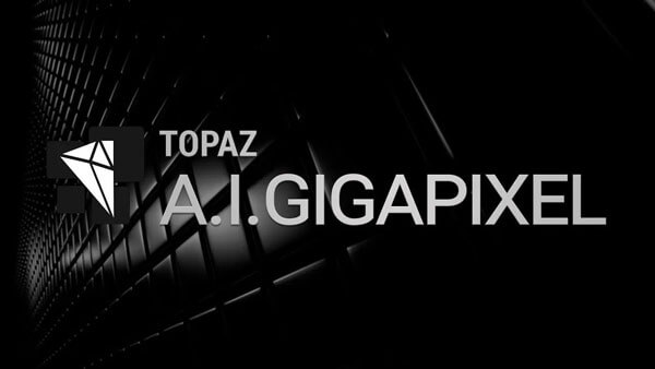 topazgigapixelai4941破解版下载
