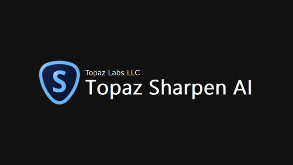 Topaz Sharpen AI 1.4.5 破解版下载