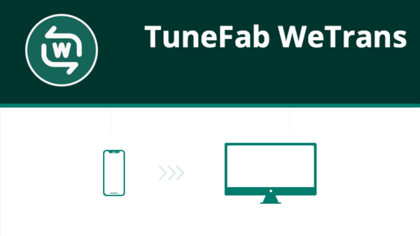 TuneFab WeTrans 2.0.20 破解版下载